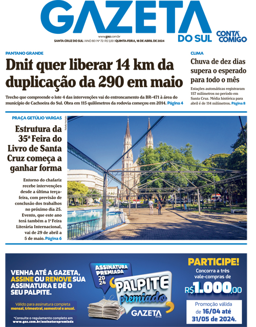Jornal Gazeta do Sul | 72 -
Ano 80 | 2024-04-18