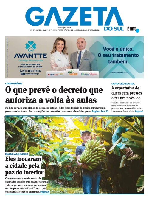 Jornal Gazeta do Sul | 76 -
Ano 77 | 2021-04-24