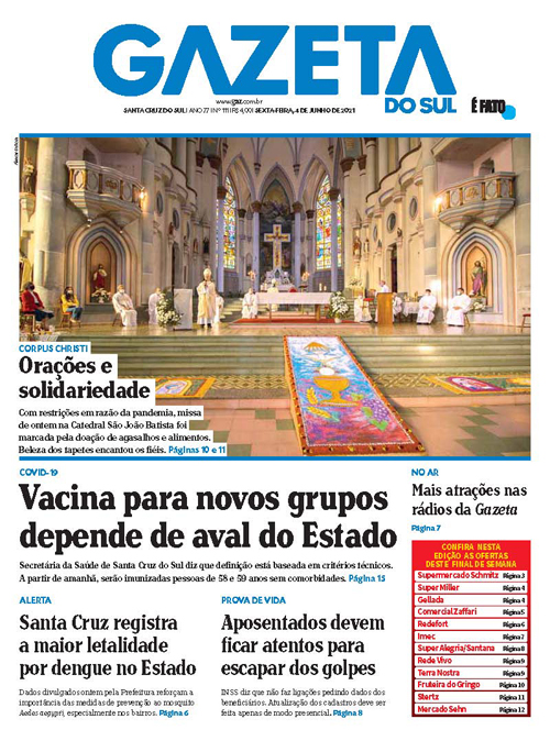 Jornal Gazeta do Sul | 111 -
Ano 77 | 2021-06-04