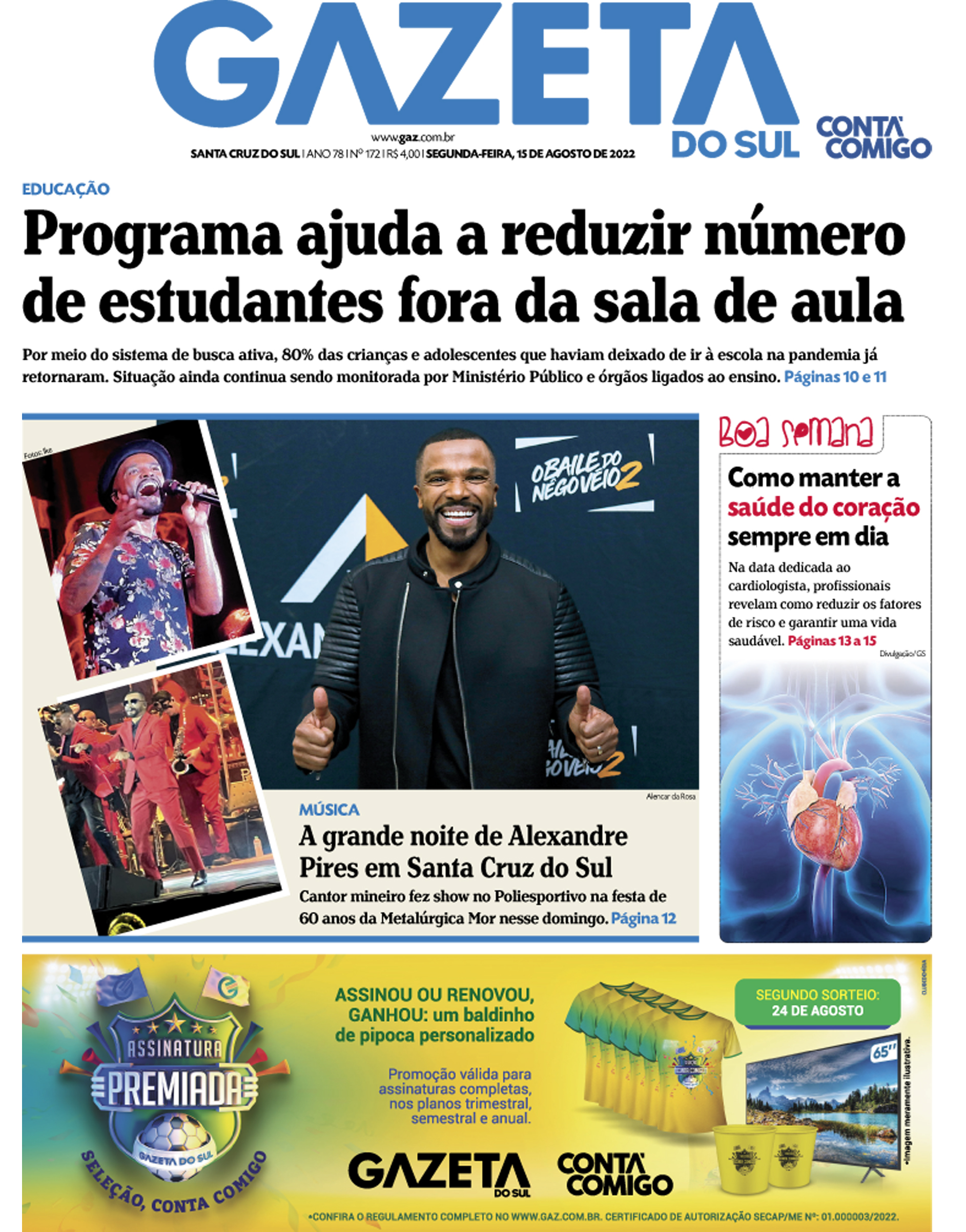 Jornal Gazeta do Sul | 172 -
Ano 78 | 2022-08-15