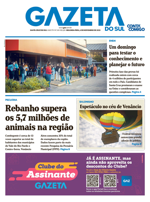 Jornal Gazeta do Sul | 243 -
Ano 79 | 2023-11-06