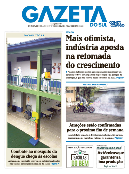 Jornal Gazeta do Sul | 69 -
Ano 80 | 2024-04-15