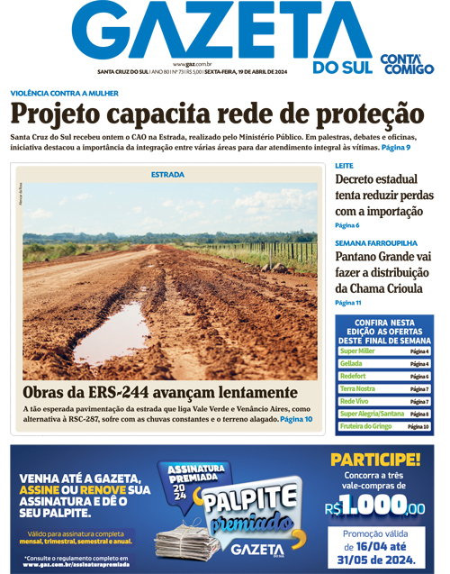 Jornal Gazeta do Sul | 73 -
Ano 80 | 2024-04-19