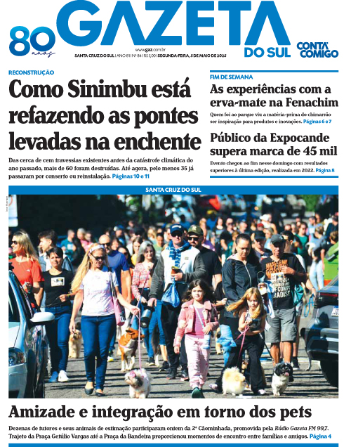Jornal Gazeta do Sul | 84 -
Ano 81 | 2025-05-05
