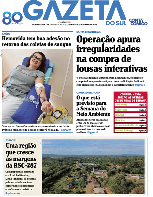 Jornal Gazeta do Sul | 94 -
Ano 81 | 2025-05-16
