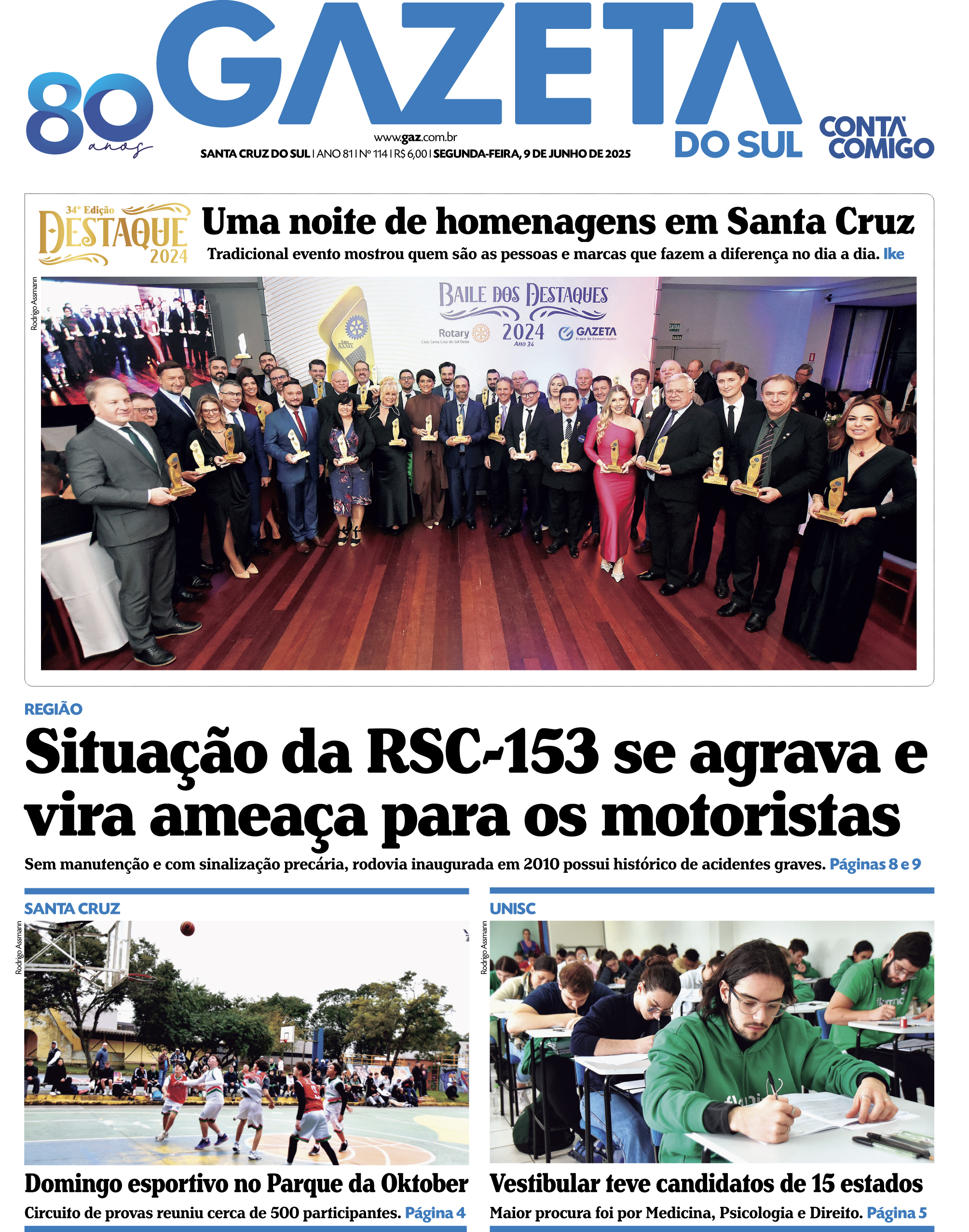 Jornal Gazeta do Sul | 114 -
Ano 81 | 2025-06-09